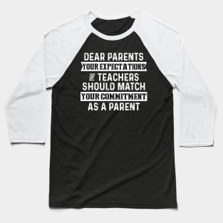 Dear Parents Funny Baseball T-Shirt